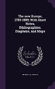 Cover-Bild zum Titel 'The new Europe, 1789-1889; With Short Notes, Bibliographies, Diagrams, and Maps' von 'Reginald W. Jeffery'