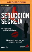 Seducción Secreta - Ivan Duch