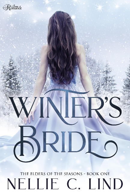 Winter's Bride (The Elders of the Seasons, #1) - Nellie C. Lind