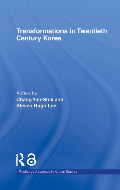 Transformations in Twentieth Century Korea - 
