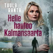 Cover-Bild zum Titel 'Helle hautoo Kalmansaarta' von 'Tuula Ranta'