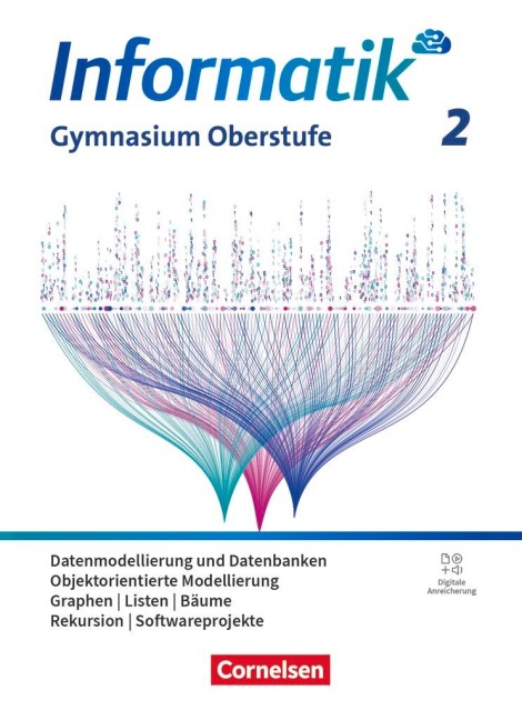 Informatik Band 2. Gymnasiale Oberstufe - Allgemeine Ausgabe - Schulbuch - Albert Wiedemann, Florian Janus, Klaus Reinold, Johannes Neumeyer, Stefan Seegerer