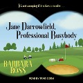 Jane Darrowfield, Professional Busybody Lib/E - Barbara Ross