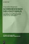 Cover-Bild zum Titel 'Schreibweisen des Exotismus' von 'Franziska Bergmann'