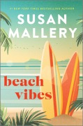 Cover-Bild zum Titel 'Beach Vibes' von 'Susan Mallery'
