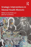 Cover-Bild zum Titel 'Strategic Interventions in Mental Health Rhetoric' von ''