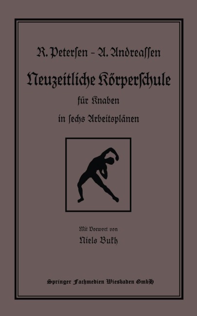 Neuzeitliche Körperschule - Alfred Andreassen, Richard Petersen