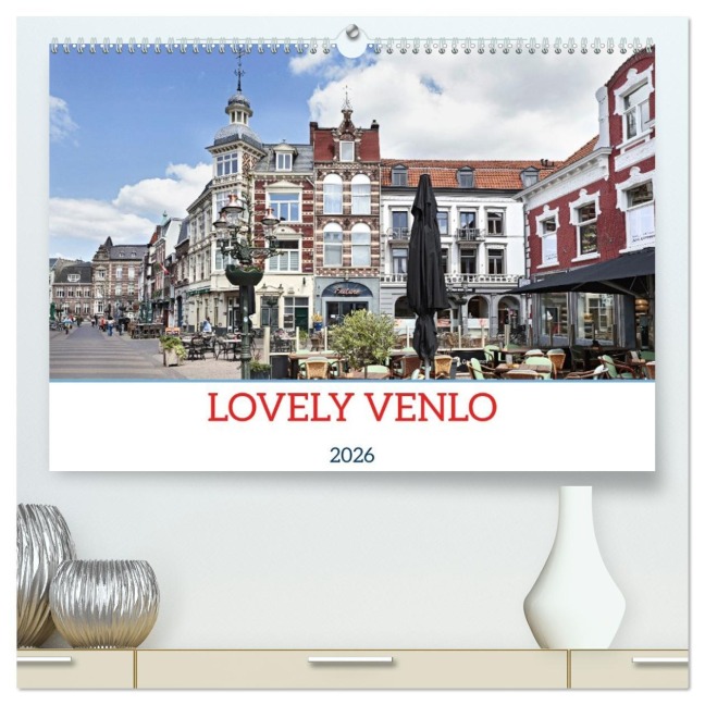 LOVELY VENLO (High Quality Premium Wall Calendar 2026 DIN A2 landscape),CALVENDO 12 Month Wall Calendar - U. Boettcher