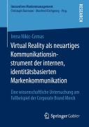 Cover-Bild zum Titel 'Virtual Reality als neuartiges Kommunikationsinstrument der internen, identitätsbasierten Markenkommunikation' von 'Irena Nikic-Cemas'