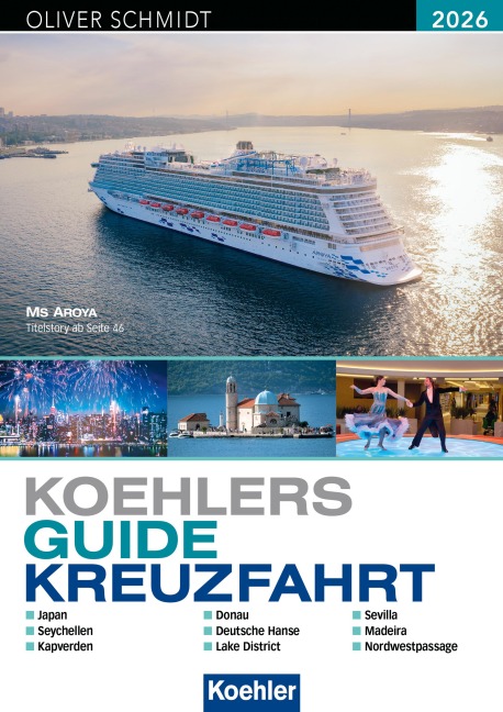 KOEHLERS GUIDE KREUZFAHRT 2026 - Oliver Schmidt