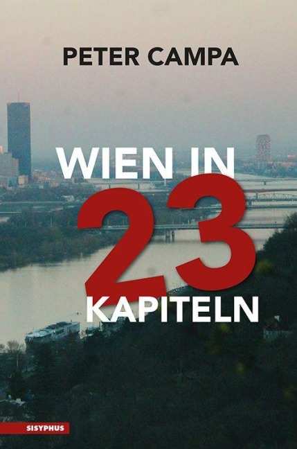 Wien in 23 Kapiteln - Peter Campa