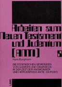 Cover-Bild zum Titel 'Die essenischen Gemeinden von Qumrân und Damaskus in der Zeit der Hasmonäer und Herodier (130 ante - 68 post)' von 'Hermann Lichtenberger'