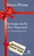 Cover-Bild zum Titel 'Scrooge sucht den Superstar' von 'Marco Presta'