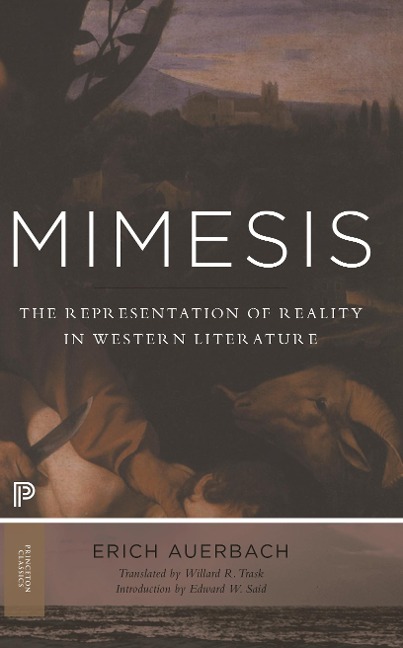 Mimesis - Erich Auerbach, Edward W Said