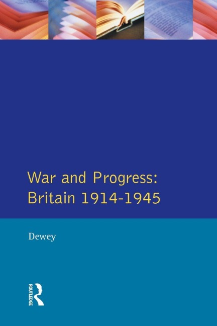 War and Progress - Peter Dewey