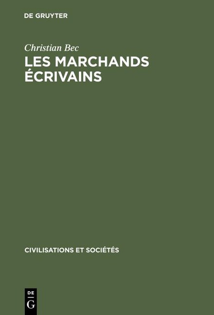 Les marchands écrivains - Christian Bec