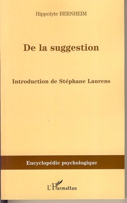 De la Suggestion - Hippolyte Bernheim