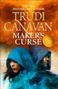 Cover-Bild zum Titel 'Maker's Curse' von 'Trudi Canavan'
