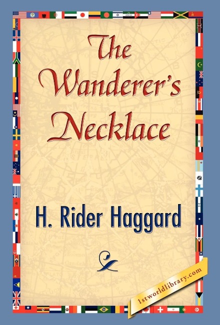 The Wanderer's Necklace - H. Rider Haggard