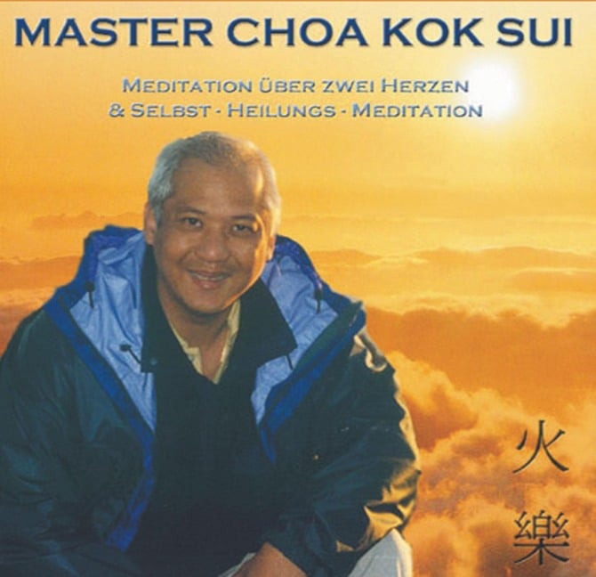 Meditation über zwei Herzen und Selbst-Heilungs-Meditation. CD - Choa Kok Sui
