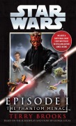 Cover-Bild zum Titel 'The Phantom Menace: Star Wars: Episode I' von 'Terry Brooks'