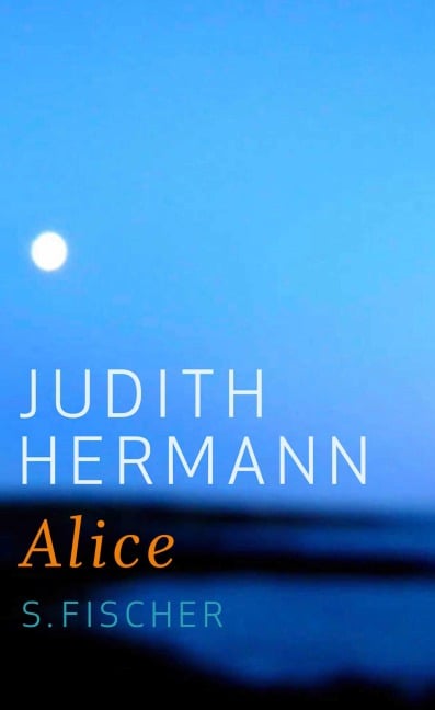 Alice - Judith Hermann