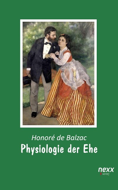 Physiologie der Ehe - Honorè de Balzac