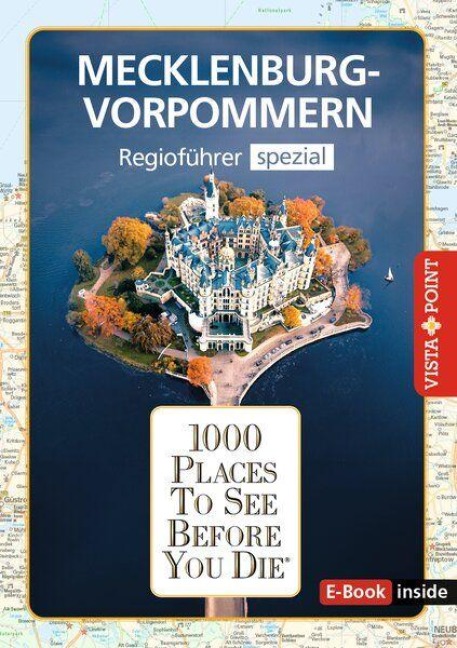 Reiseführer Mecklenburg-Vorpommern. Regioführer inklusive Ebook. Ausflugsziele, Sehenswürdigkeiten, Restaurants & Hotels uvm. - Hans-Jürgen Fründt, Niklas Bode, Katrin Tams