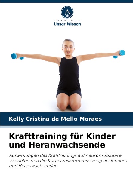 Krafttraining für Kinder und Heranwachsende - Kelly Cristina de Mello Moraes