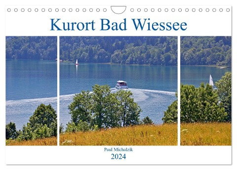Kurort Bad Wiessee (Wandkalender 2024 DIN A4 quer), CALVENDO Monatskalender - Paul Michalzik