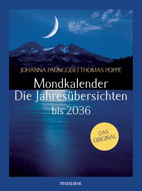 Mondkalender - Die Jahresübersichten - Johanna Paungger, Thomas Poppe