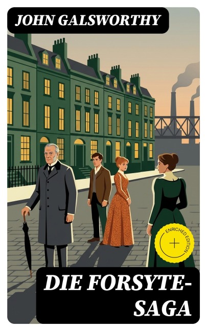 Die Forsyte-Saga - John Galsworthy