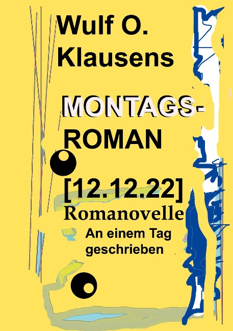 Montagsroman [12.12.22] - Wulf O. Klausens