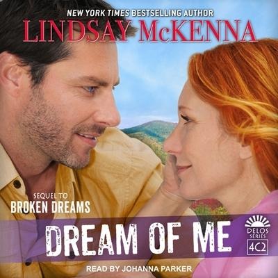 Dream of Me Lib/E - Lindsay Mckenna