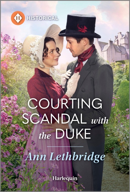 Courting Scandal with the Duke - Ann Lethbridge