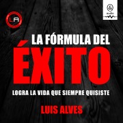 Cover-Bild zum Titel 'La fórmula del éxito' von 'Luis Alves'