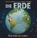 Die Erde - Hier tobt das Leben - Stacy McAnulty