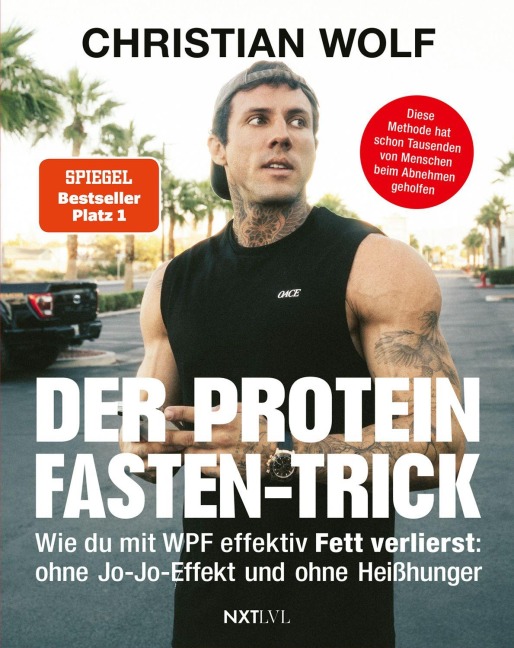 Der Protein-Fasten-Trick - Christian Wolf