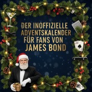 Cover-Bild zum Titel 'Der inoffizielle Adventskalender für Fans von James Bond' von 'Luca Bauer'