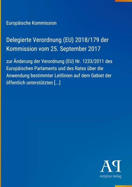 Delegierte Verordnung (EU) 2018/179 der Kommission vom 25. September 2017 - Europäische Kommission