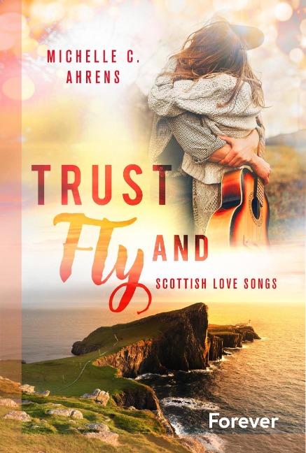 Trust and Fly - Michelle C. Ahrens