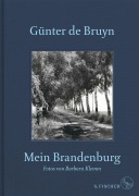 Cover-Bild zum Titel 'Mein Brandenburg' von 'Günter de Bruyn'