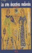 Cover-Bild zum Titel 'artes decorativas medievales' von 'John Cherry'