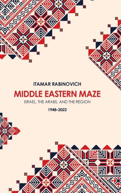 Middle Eastern Maze - Itamar Rabinovich