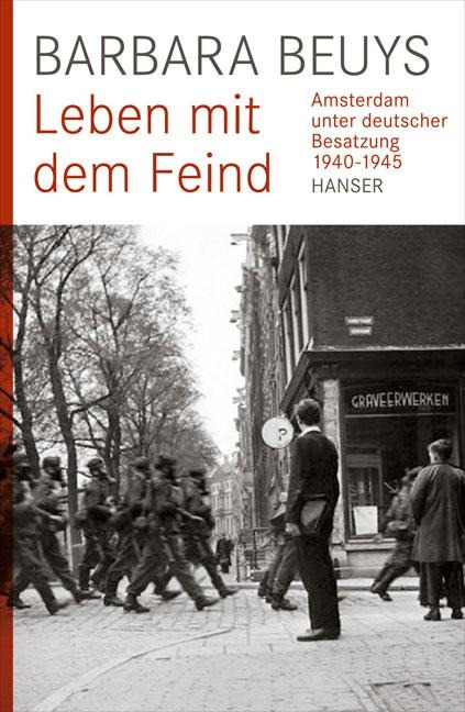 Leben mit dem Feind - Barbara Beuys