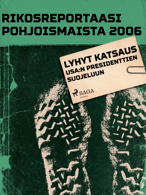 Lyhyt katsaus USA:n presidenttien suojeluun - Eri Tekijöitä