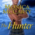 Cover-Bild zum Titel 'The Hunter Lib/E: A Highland Guard Novel' von 'Monica Mccarty'