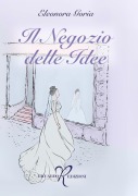 Cover-Bild zum Titel 'Il negozio delle idee' von 'Eleonora Goria'