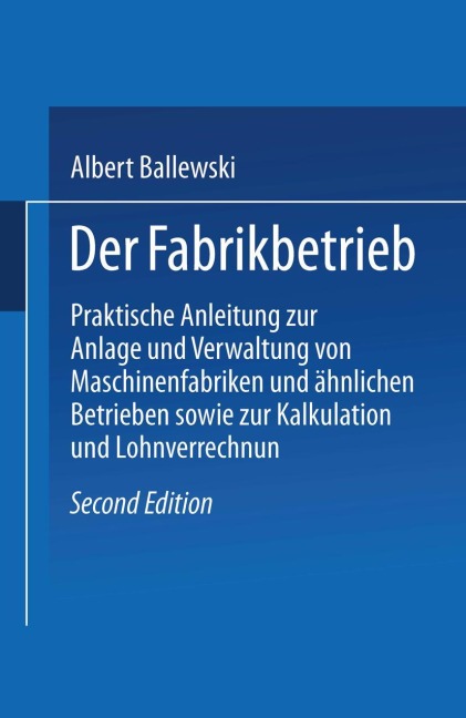 Der Fabrikbetrieb - Albert Ballewski