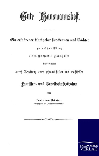 Gute Hausmannskost - Ludovica von Pröpper
